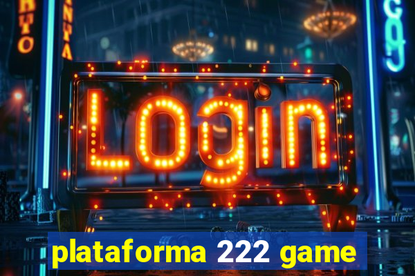 plataforma 222 game